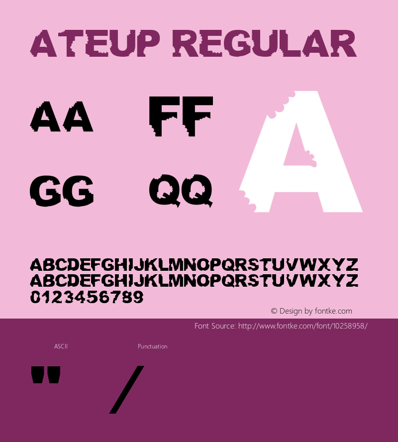 AteUp Regular Version 1.1 - December 1997 Font Sample