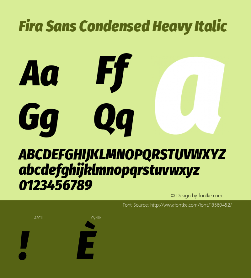 Fira Sans Condensed Heavy Italic Version 4.203;PS 004.203;hotconv 1.0.88;makeotf.lib2.5.64775; ttfautohint (v1.4.1) Font Sample
