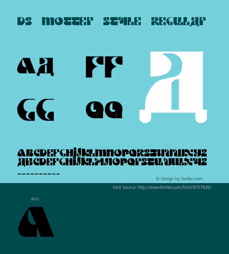 DS Motter Style Regular Macromedia Fontographer 4.1.3 1/10/06 Font Sample