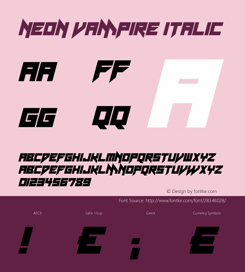 Neon Vampire Italic Version 1.00 January 9, 2019, initial release Font Sample