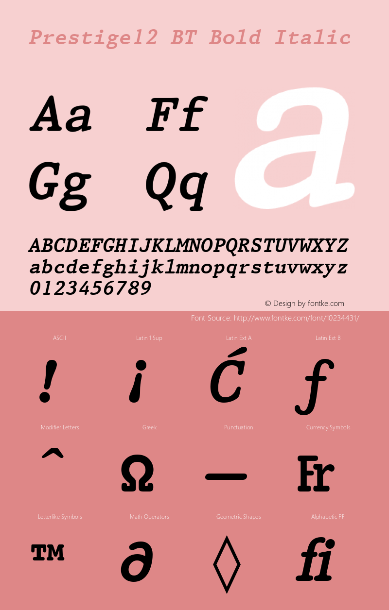 Prestige12 BT Bold Italic Version 1.01 emb4-OT Font Sample