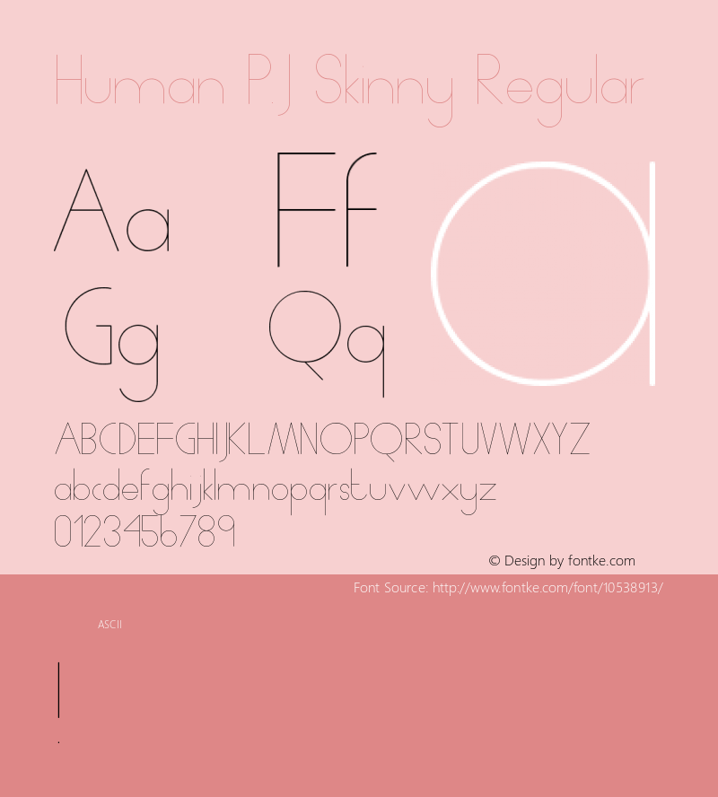 Human P.J Skinny Regular Version 1.001;PS 001.001;hotconv 1.0.56;makeotf.lib2.0.21325 Font Sample