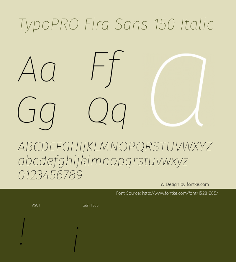 TypoPRO Fira Sans 150 Italic Version 4.100;PS 004.100;hotconv 1.0.70;makeotf.lib2.5.58329 Font Sample