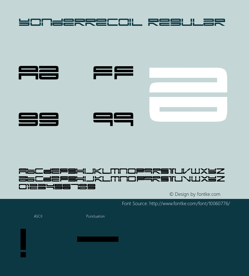 YonderRecoil Regular Macromedia Fontographer 4.1 10/16/97 Font Sample