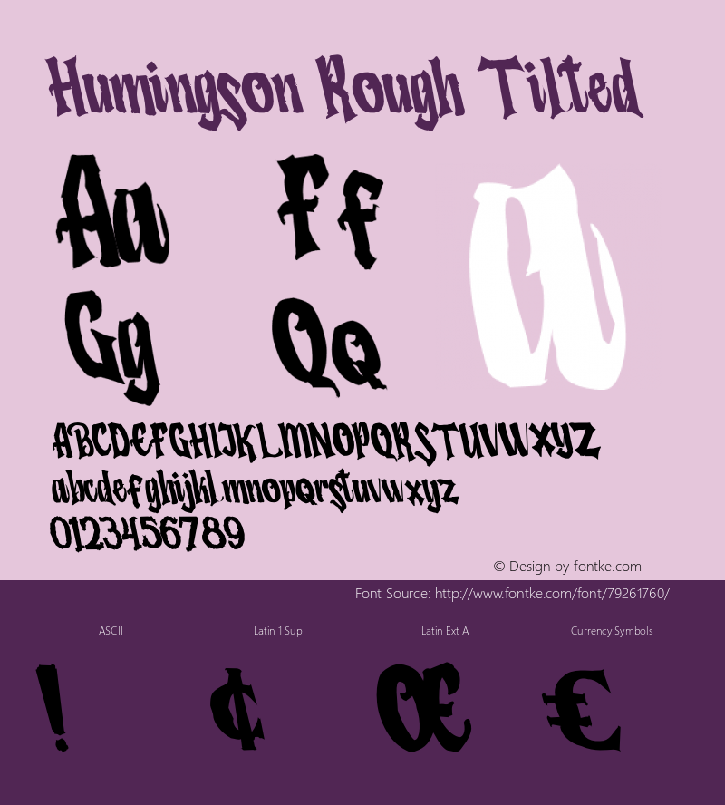 Humingson Rough Tilted Version 1.00;July 16, 2020;FontCreator 12.0.0.2563 64-bit Font Sample