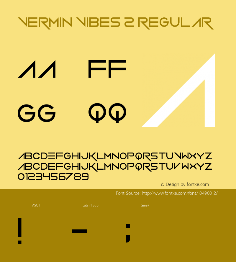 Vermin Vibes 2 Regular Version 1.00 June 23, 2013, initial release Font Sample