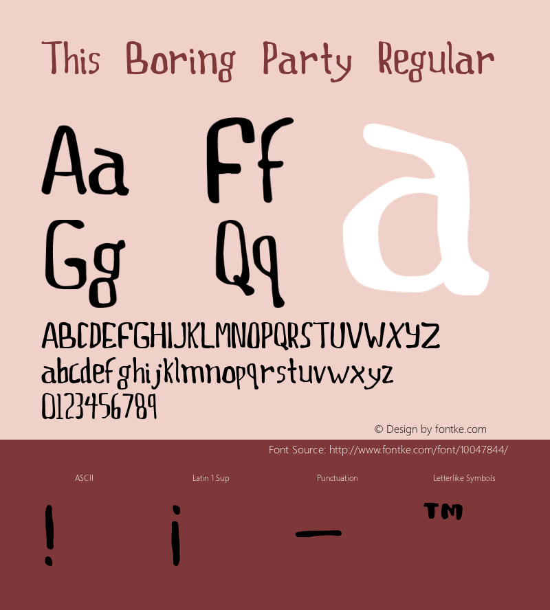 This Boring Party Regular Frog:  7.16.99 1.0 Font Sample