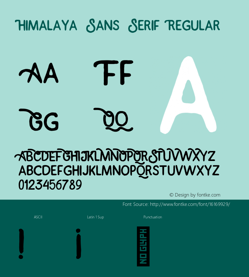 Himalaya Sans Serif Regular Version 1.000;PS 001.000;hotconv 1.0.70;makeotf.lib2.5.58329 Font Sample