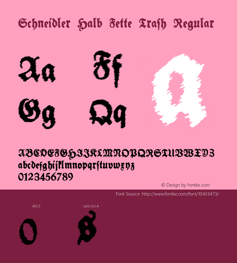 Schneidler Halb Fette Trash Regular Version 1.000 2012 initial release Font Sample
