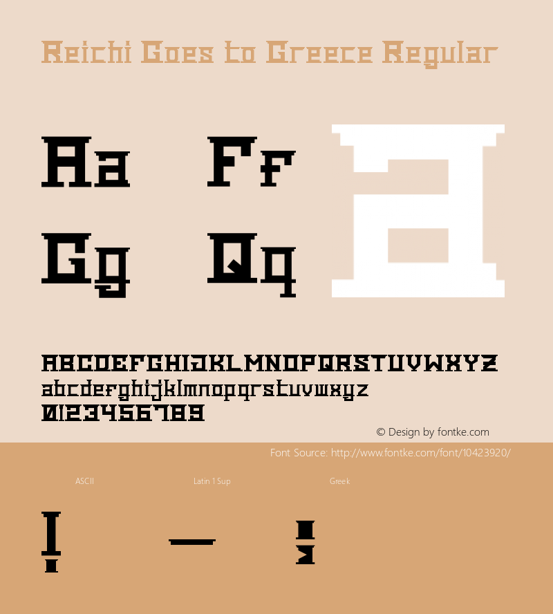 Reichi Goes to Greece Regular Version 1.00 January 27, 2012, initial release Font Sample