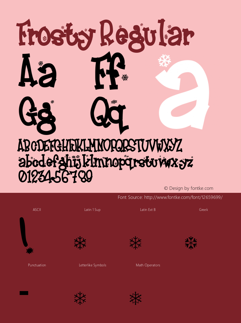 Frosty Regular Macromedia Fontographer 4.1.2 9/15/98 Font Sample