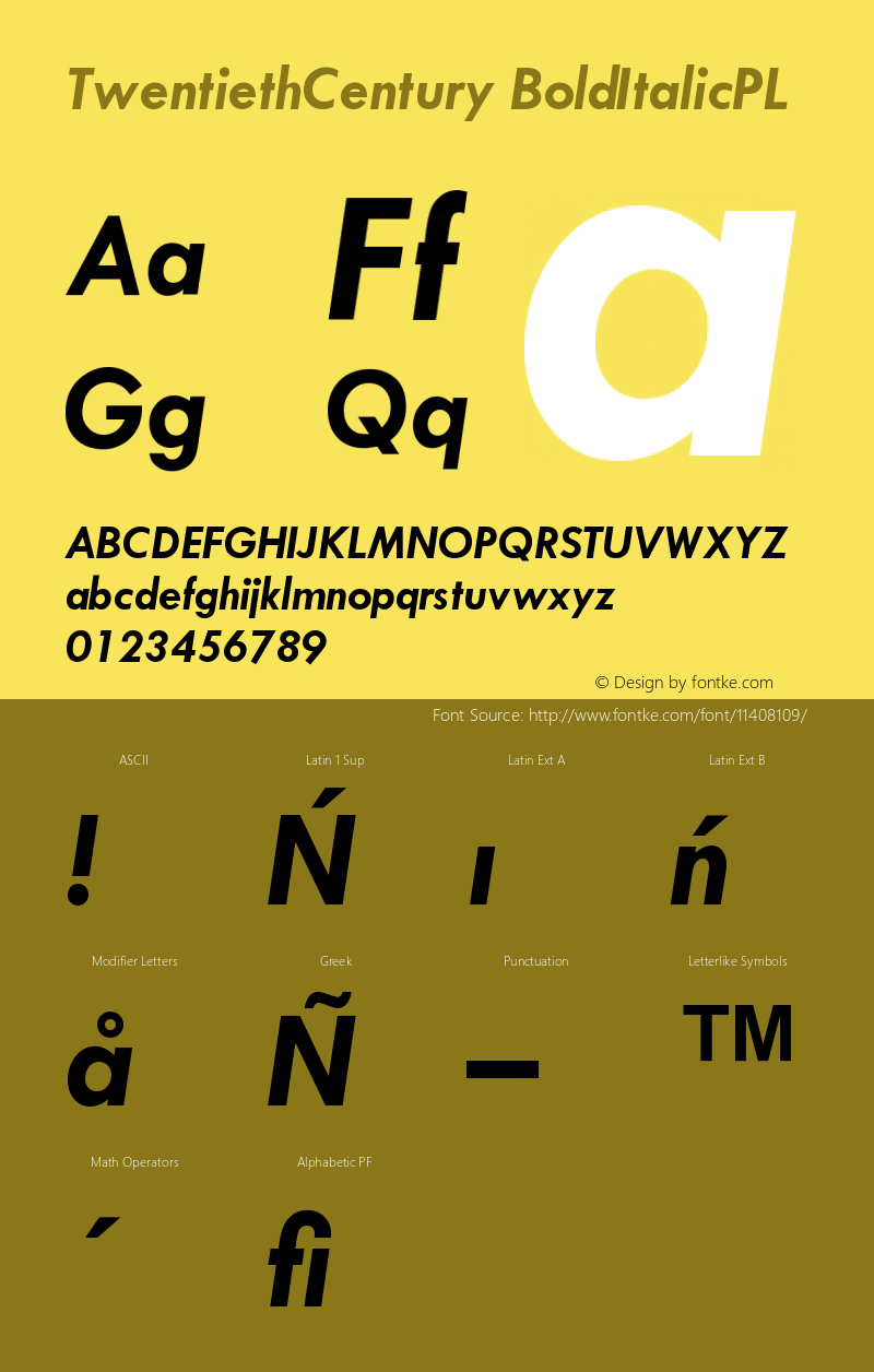 TwentiethCentury BoldItalicPL Version 001.000 Font Sample