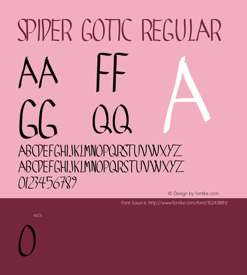 SPIDER GOTIC Regular Macromedia Fontographer 4.1 27/01/2004 Font Sample