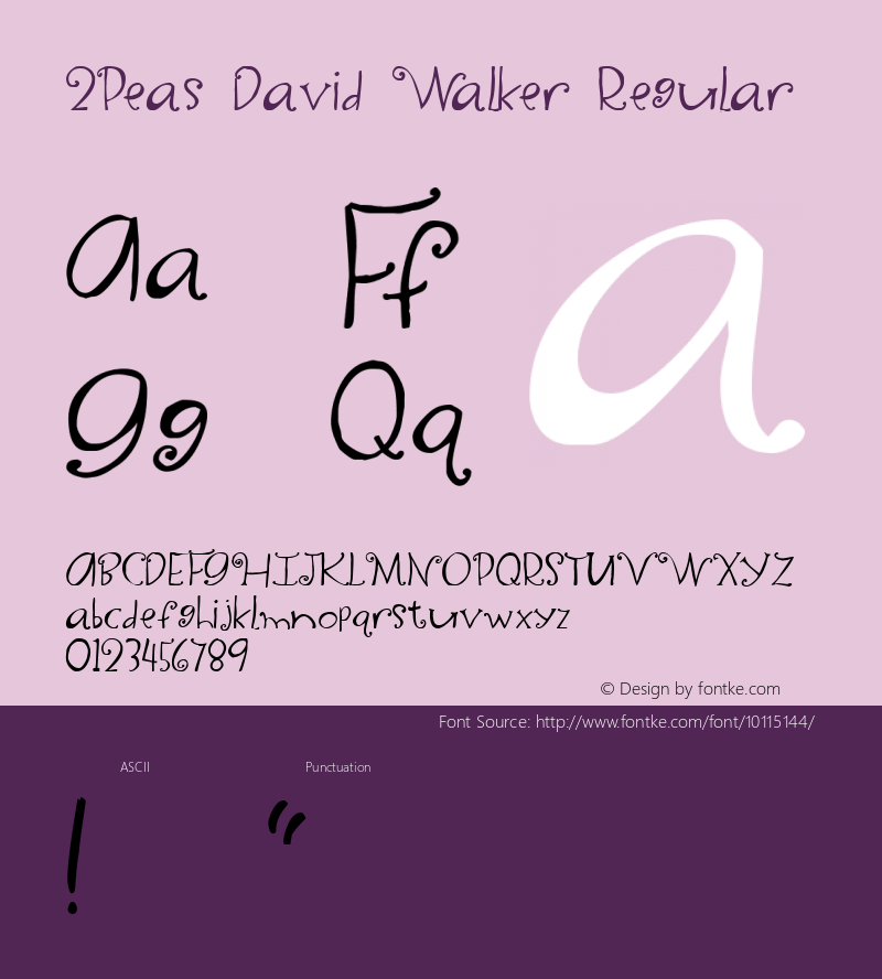 2Peas David Walker Regular Macromedia Fontographer 4.1 12/31/2002 Font Sample