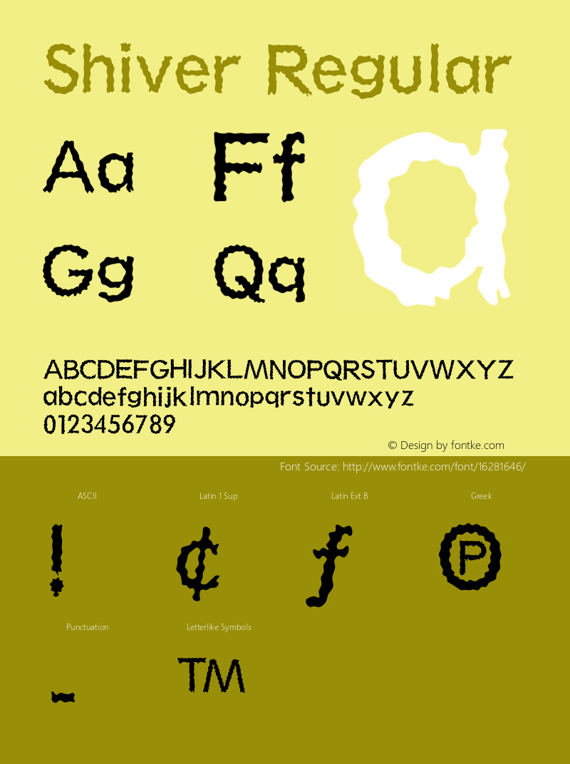 Shiver Regular Macromedia Fontographer 4.1 3/7/96 Font Sample