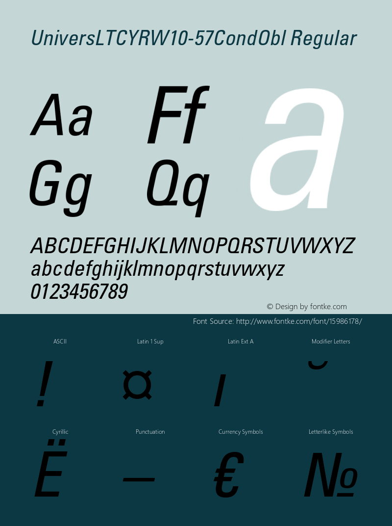 UniversLTCYRW10-57CondObl Regular Version 1.00 Font Sample