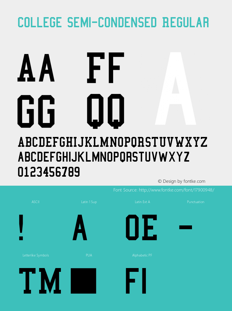 College Semi-condensed Regular Version 1.01 Font Sample