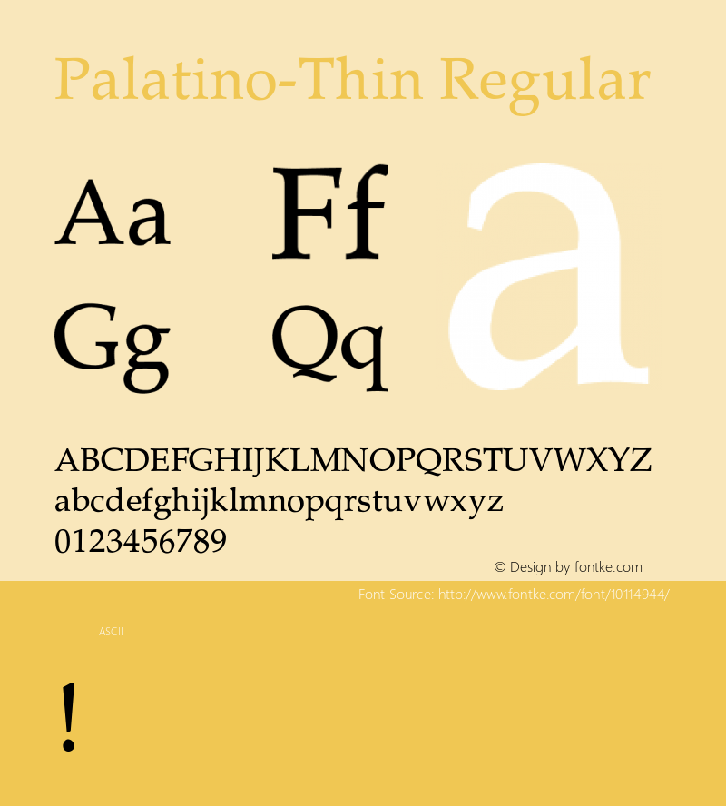 Palatino-Thin Regular Converted from J:\ALLTYPE\FONTS\PALATINO.TF1 by ALLTYPE Font Sample