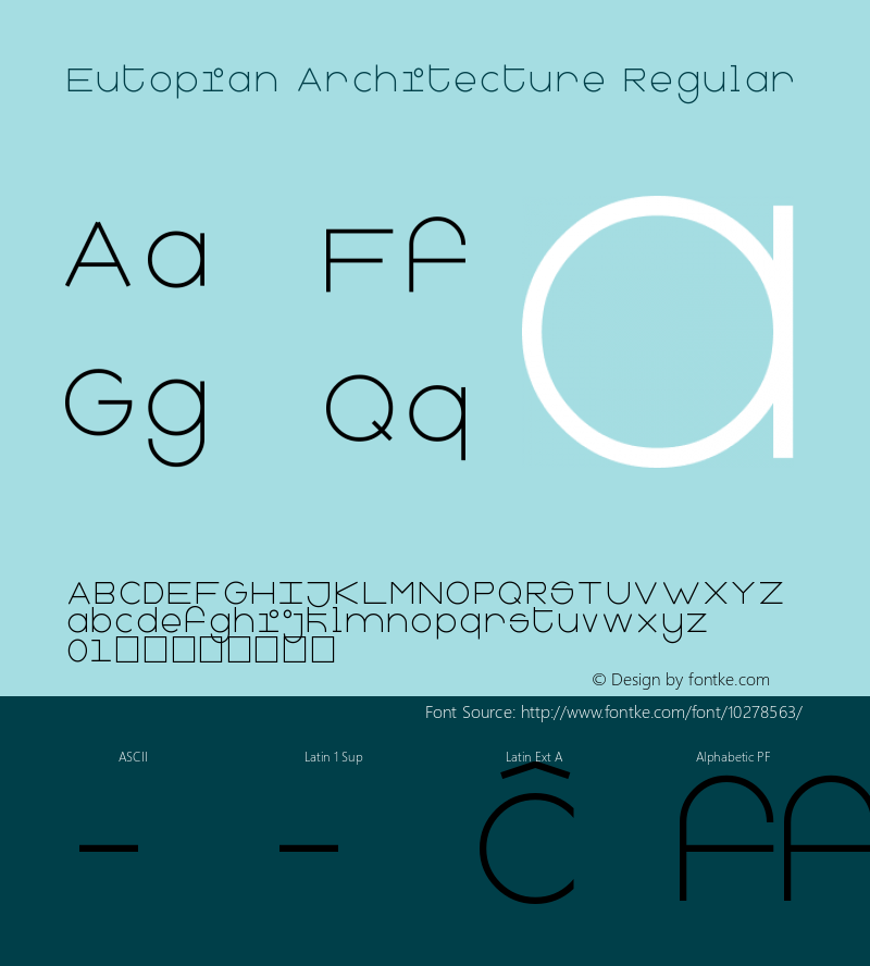 Eutopian Architecture Regular Version 0.16 11 January 2008 Font Sample