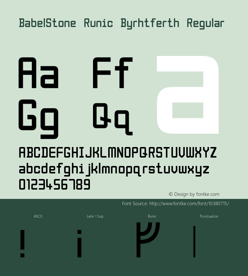 BabelStone Runic Byrhtferth Regular Version 1.03 July 4, 2010 Font Sample