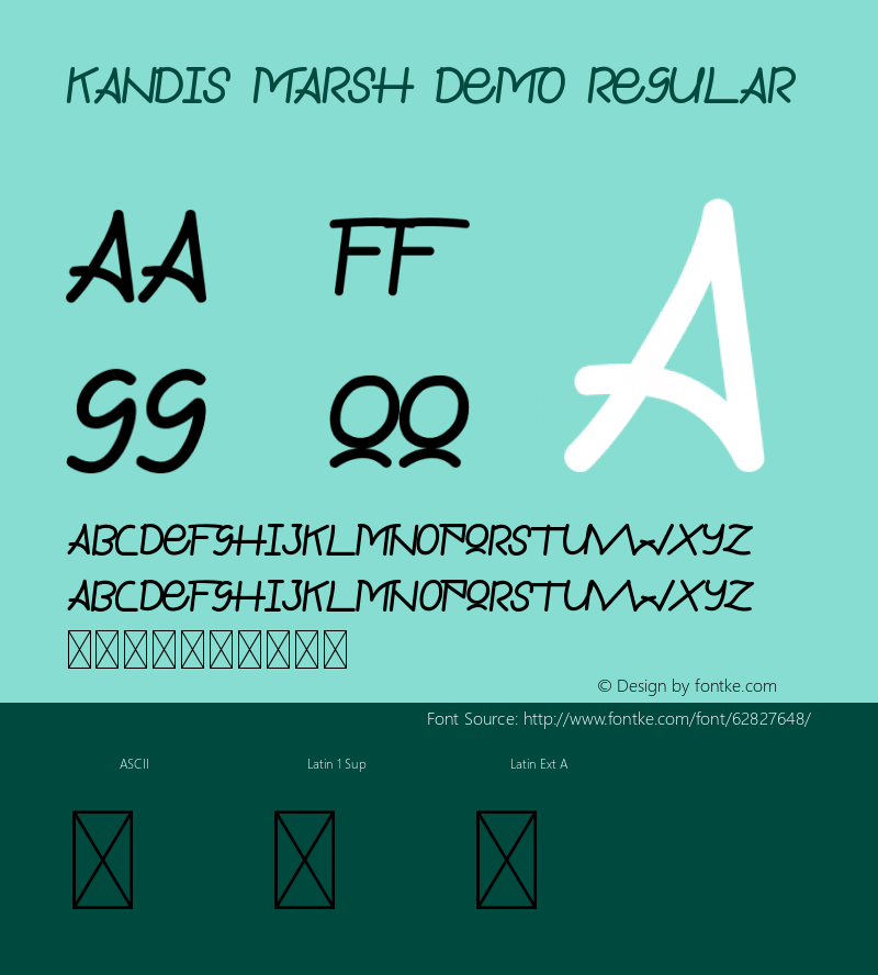 Kandis Marsh Demo Version 1.002;Fontself Maker 3.4.0 Font Sample