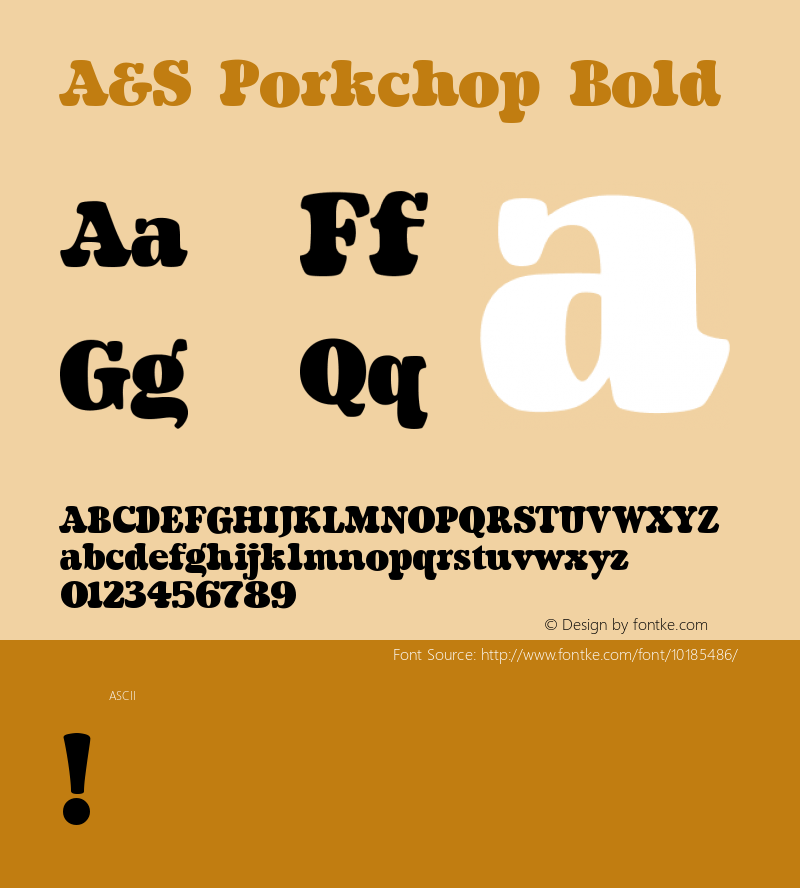 A&S Porkchop Bold 1.00     www.signfonts.com Font Sample