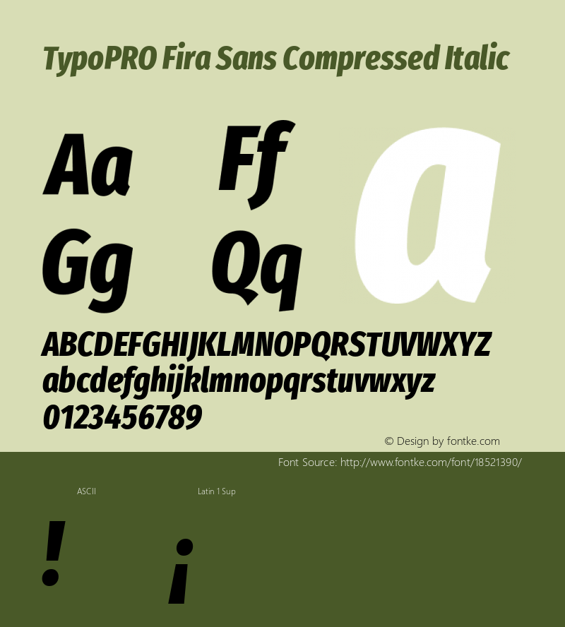 TypoPRO Fira Sans Compressed Italic Version 4.203;PS 004.203;hotconv 1.0.88;makeotf.lib2.5.64775 Font Sample