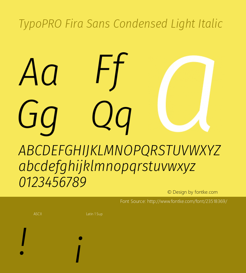 TypoPRO Fira Sans Condensed Light Italic Version 4.203;PS 004.203;hotconv 1.0.88;makeotf.lib2.5.64775 Font Sample