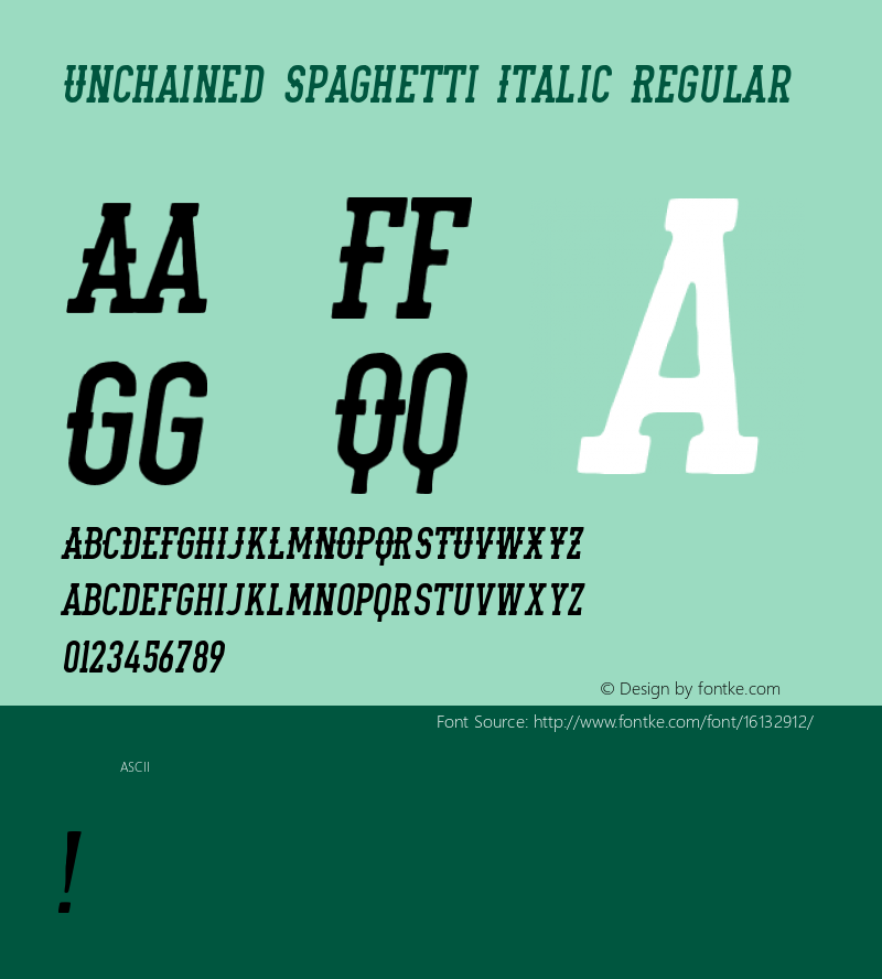 Unchained Spaghetti Italic Regular Version 1.000;PS 001.000;hotconv 1.0.70;makeotf.lib2.5.58329 DEVELOPMENT Font Sample