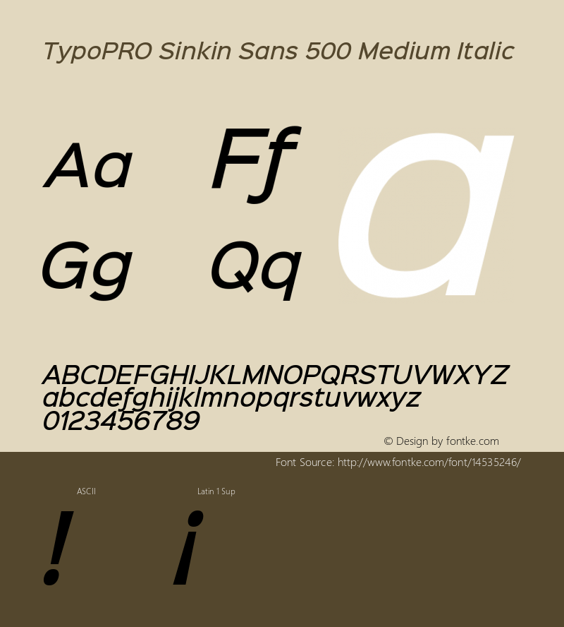 TypoPRO Sinkin Sans 500 Medium Italic Sinkin Sans (version 1.0)  by Keith Bates   •   © 2014   www.k-type.com Font Sample
