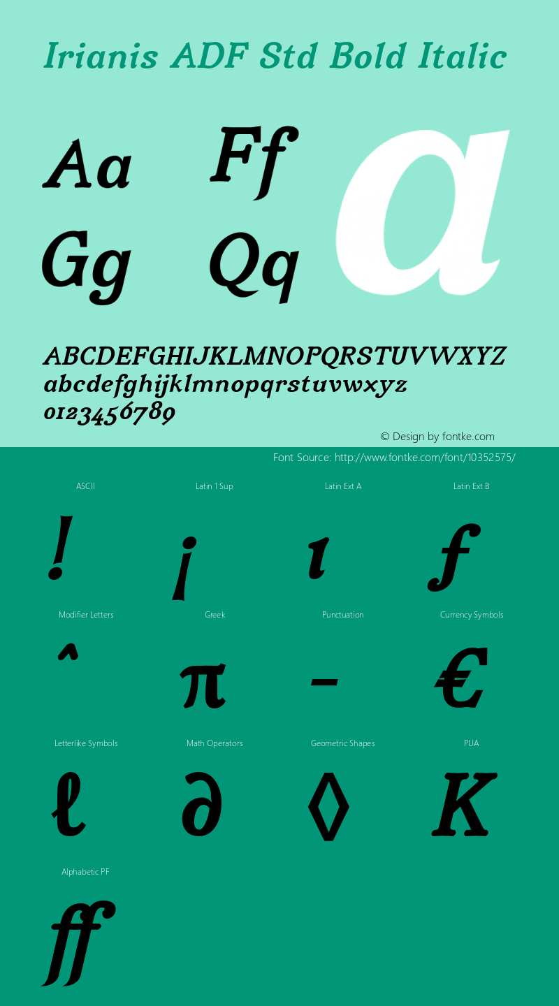 Irianis ADF Std Bold Italic Version 2.001;PS 1.003;hotconv 1.0.56;makeotf.lib2.0.21325 Font Sample