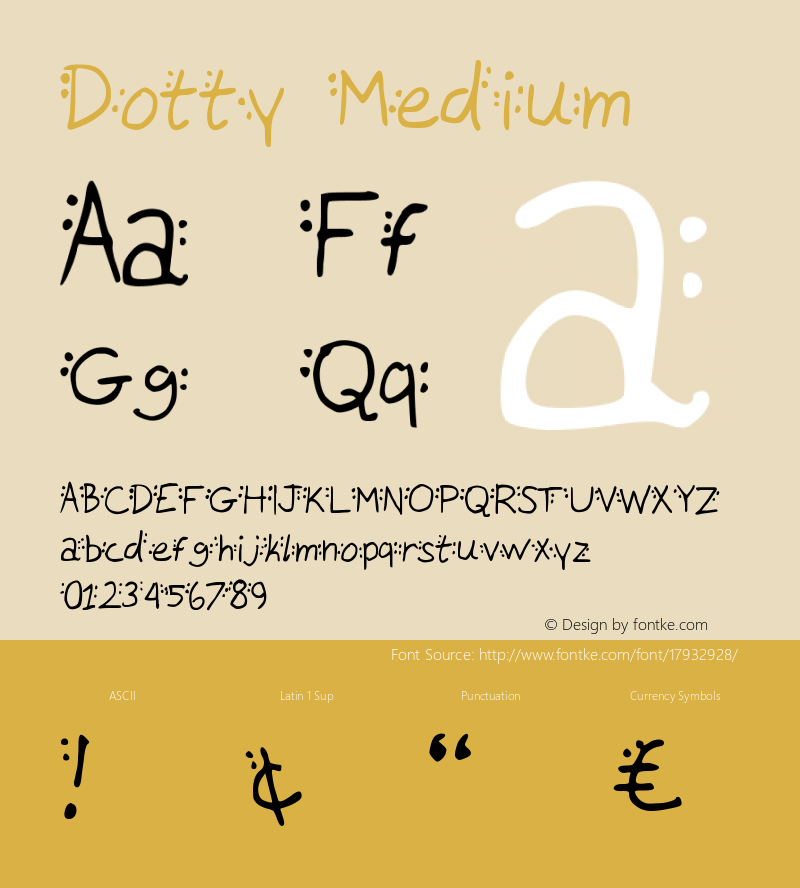 Dotty Medium Version 001.000 Font Sample