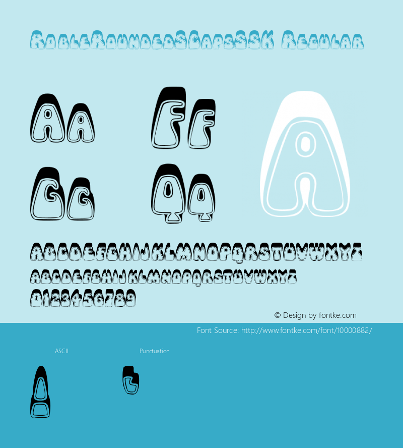 RobleRoundedSCapsSSK Regular Macromedia Fontographer 4.1 8/13/95 Font Sample