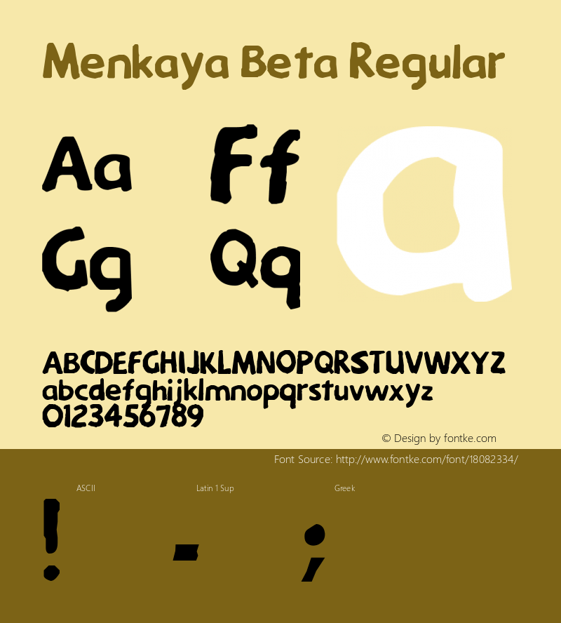 Menkaya Beta Regular Version 1.00 July 8, 2010, initial release Font Sample