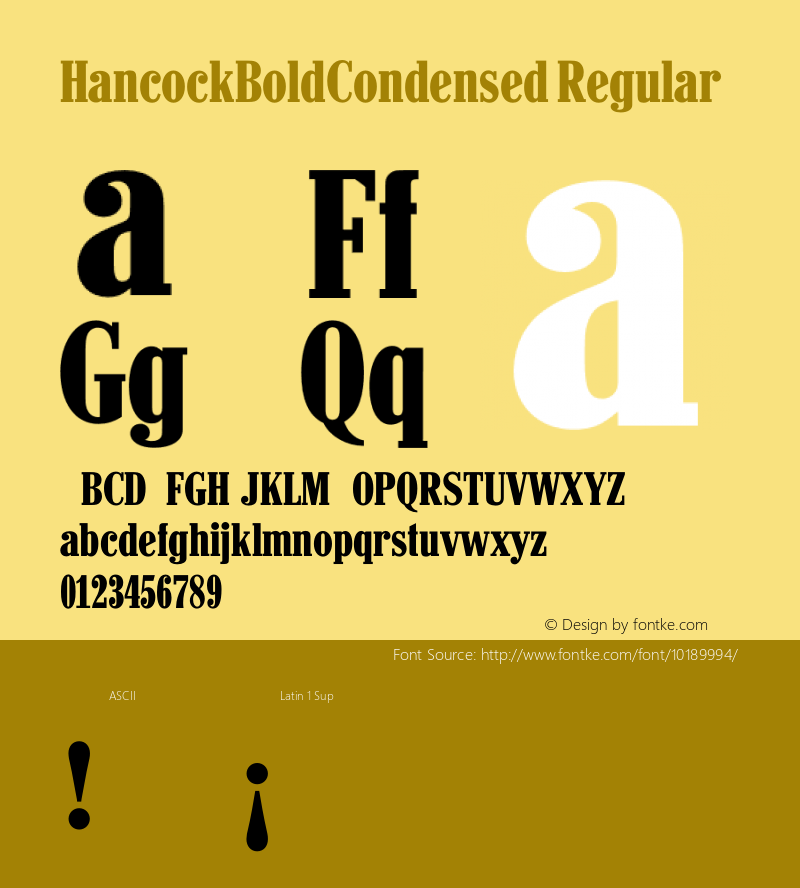 HancockBoldCondensed Regular August 15, 1993 v1.0 Font Sample