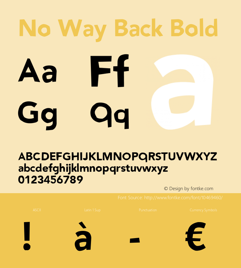No Way Back Bold Version 1.000;PS 001.001;hotconv 1.0.56 Font Sample