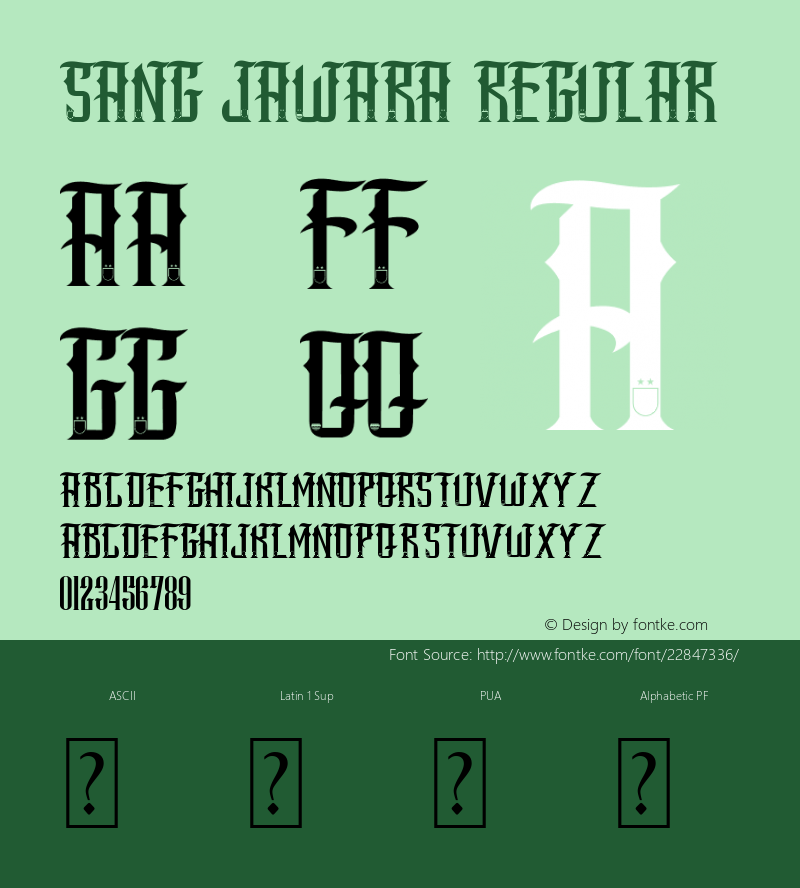 SANG JAWARA Version 1.00 November 9, 2014, initial release Font Sample