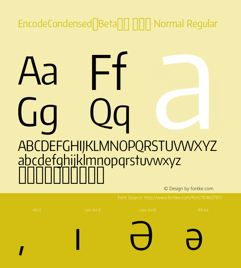 EncodeCondensed-Beta34 400 Normal Regular Version 1.001;PS 001.001;hotconv 1.0.70;makeotf.lib2.5.58329 DEVELOPMENT Font Sample