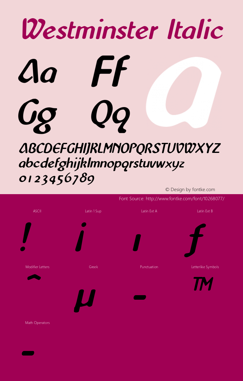 Westminster Italic Macromedia Fontographer 4.1.5 5/19/98 Font Sample