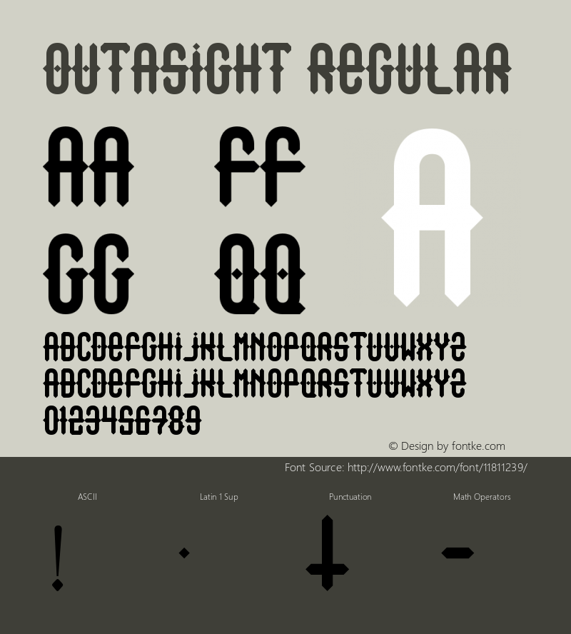 Outasight Regular Version 1.00 July 12, 2011, initial release Font Sample