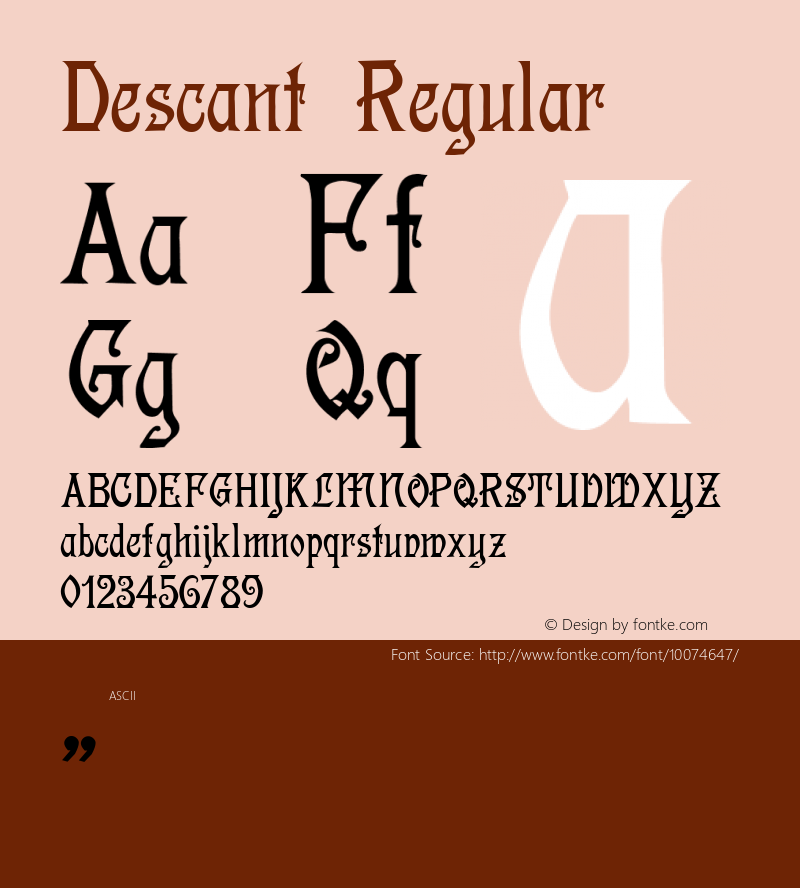 Descant Regular Altsys Fontographer 4.0.3 7/2/95 Font Sample