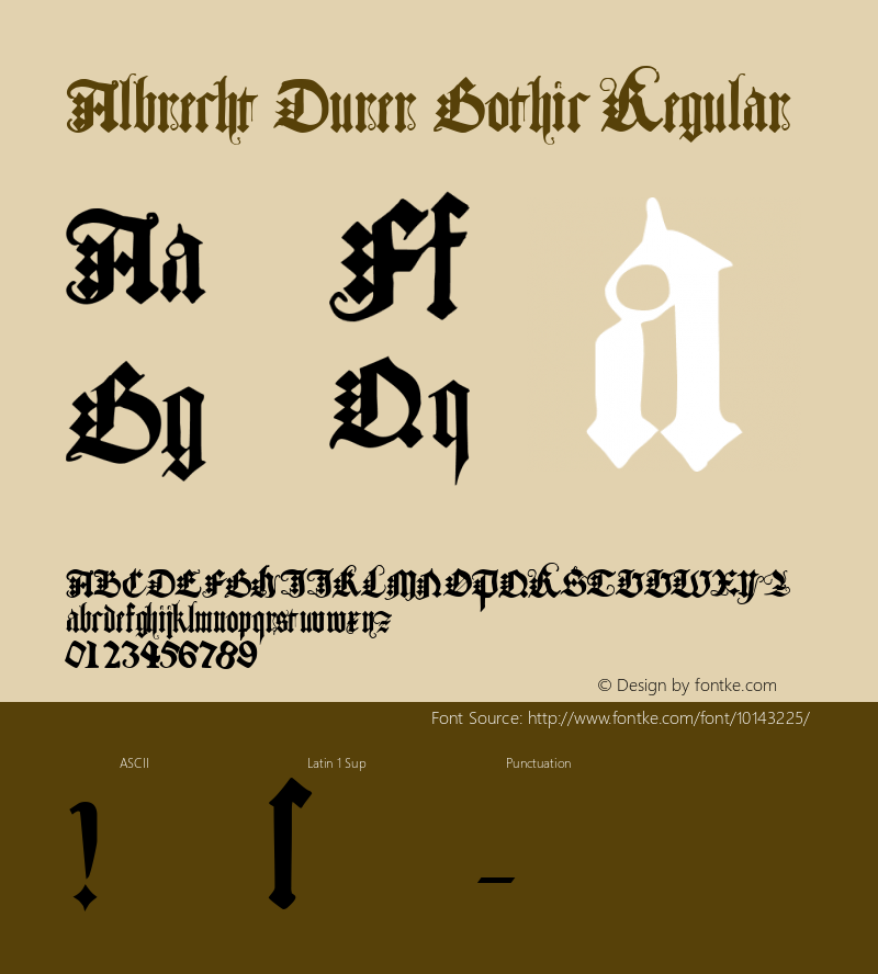 Albrecht Durer Gothic Regular Macromedia Fontographer 4.1.4 4/27/04 Font Sample