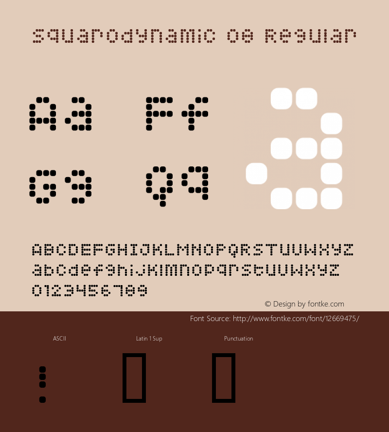 Squarodynamic 08 Regular Macromedia Fontographer 4.1.3 3/18/02 Font Sample