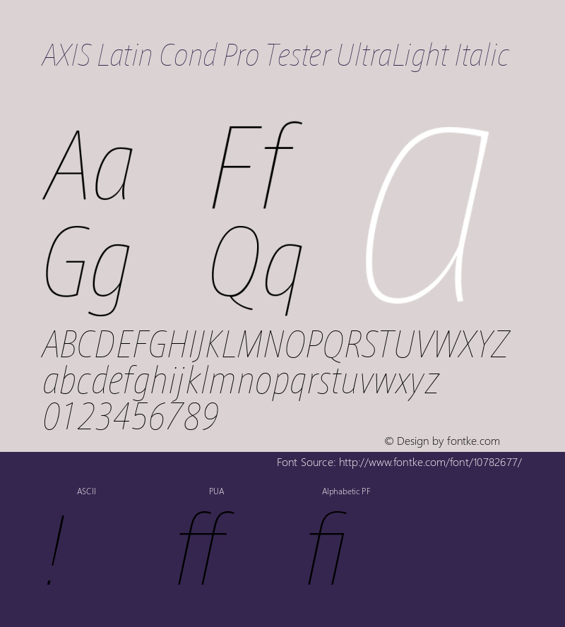 AXIS Latin Cond Pro Tester UltraLight Italic Version 1.101;PS 1.000;Core 1.0.38;makeotf.lib1.6.5960; TT 0.93 Font Sample