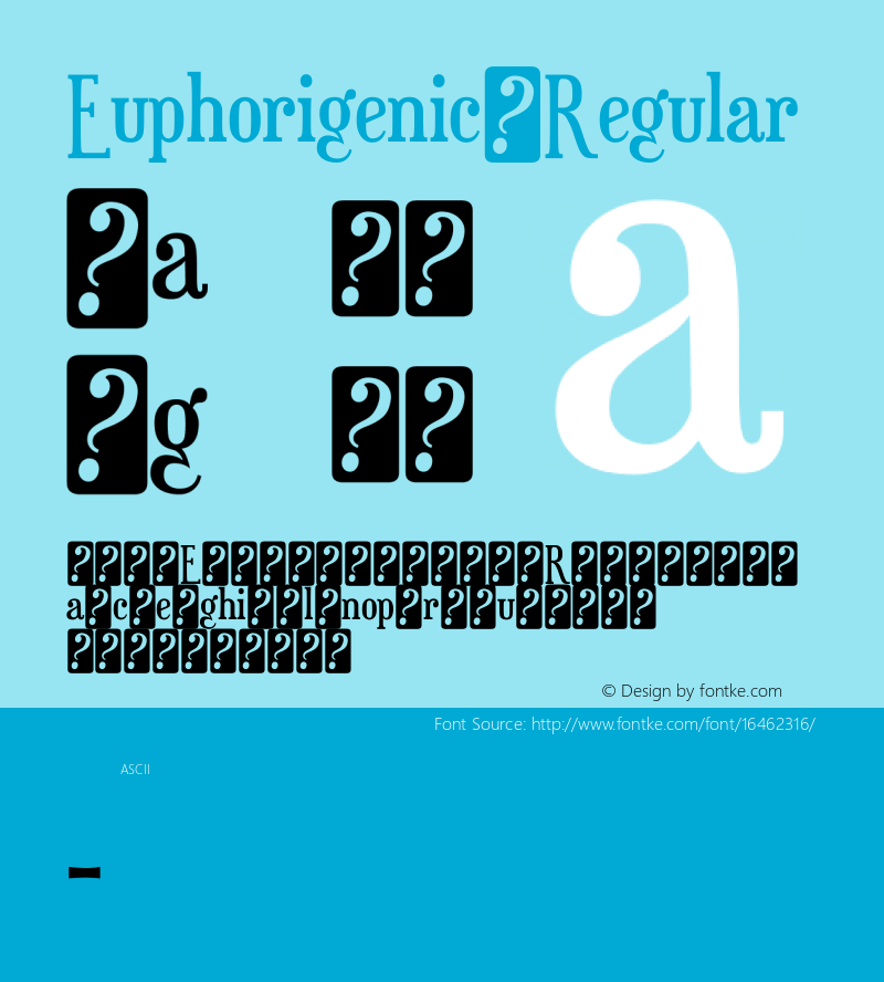 Euphorigenic Regular Version 5.001 Font Sample