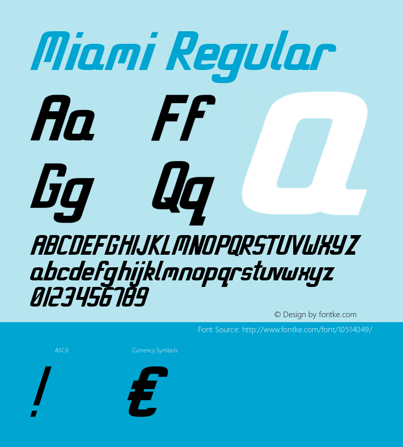 Miami Regular Version 1.001 Font Sample