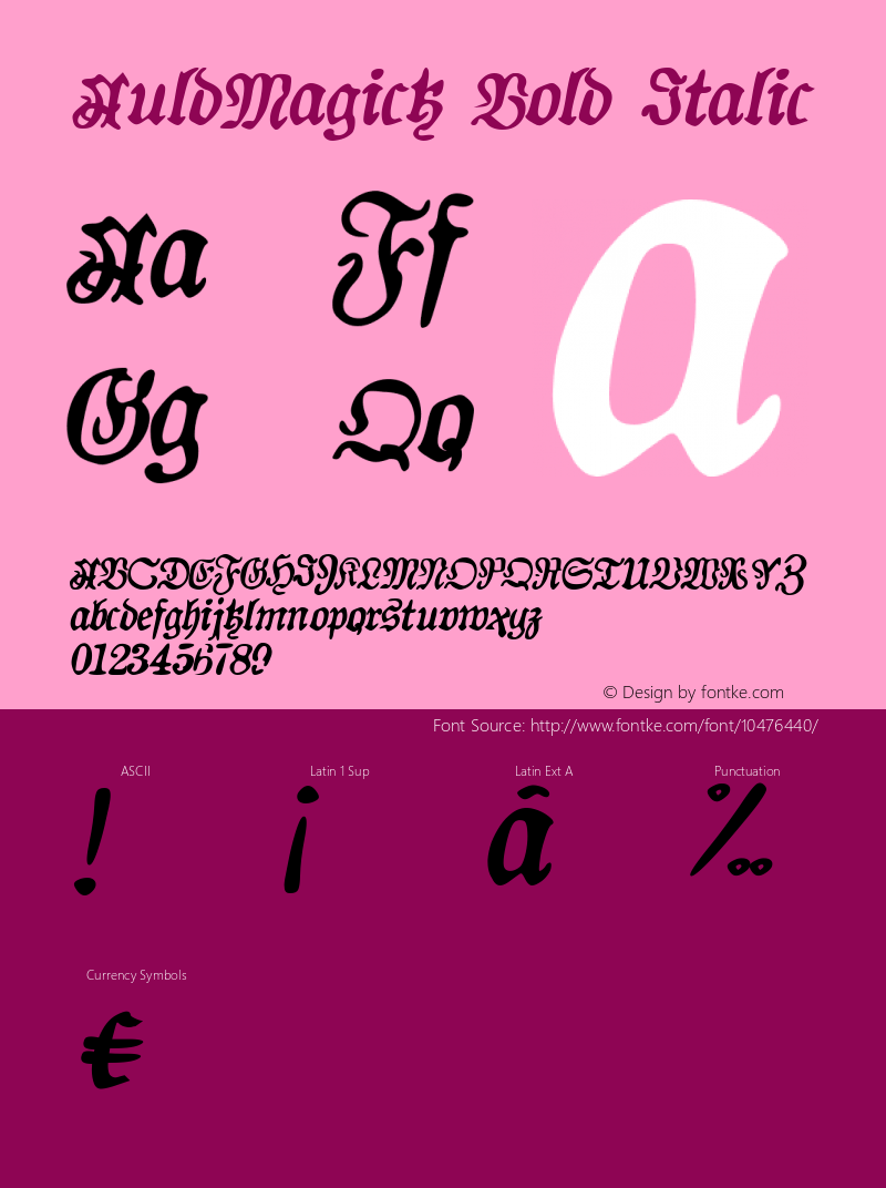 AuldMagick Bold Italic Version 1.10 March 8, 2013 Font Sample