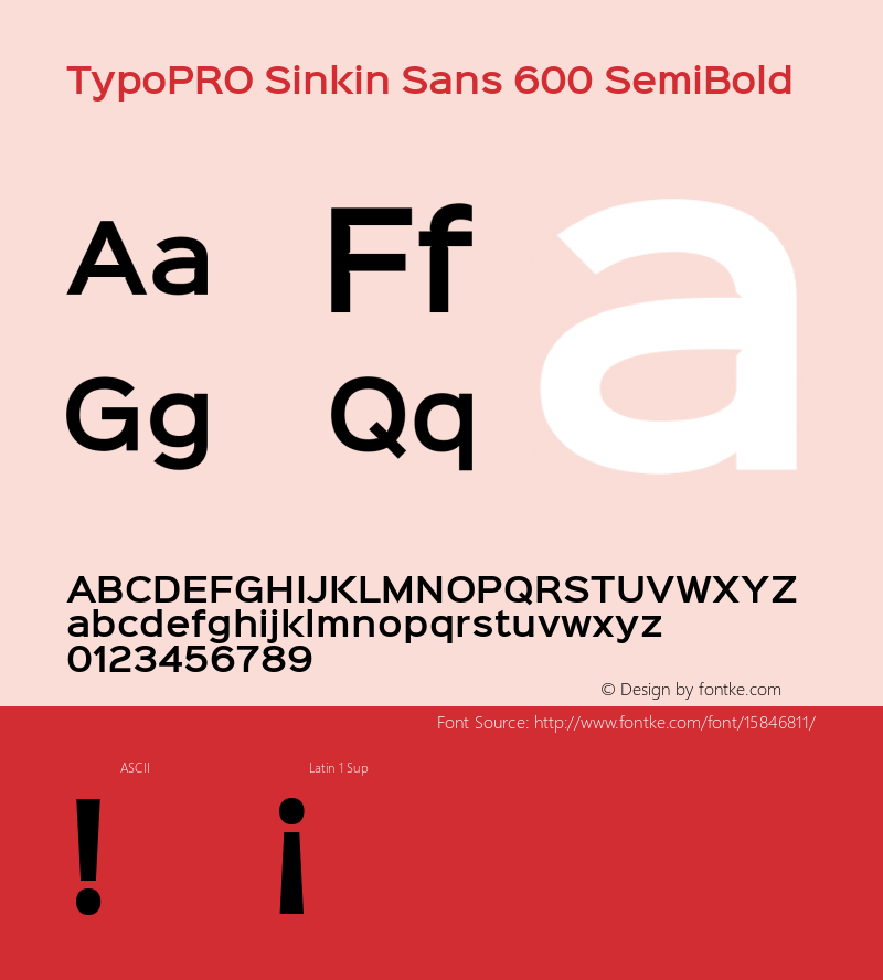 TypoPRO Sinkin Sans 600 SemiBold Sinkin Sans (version 1.0)  by Keith Bates   •   © 2014   www.k-type.com Font Sample
