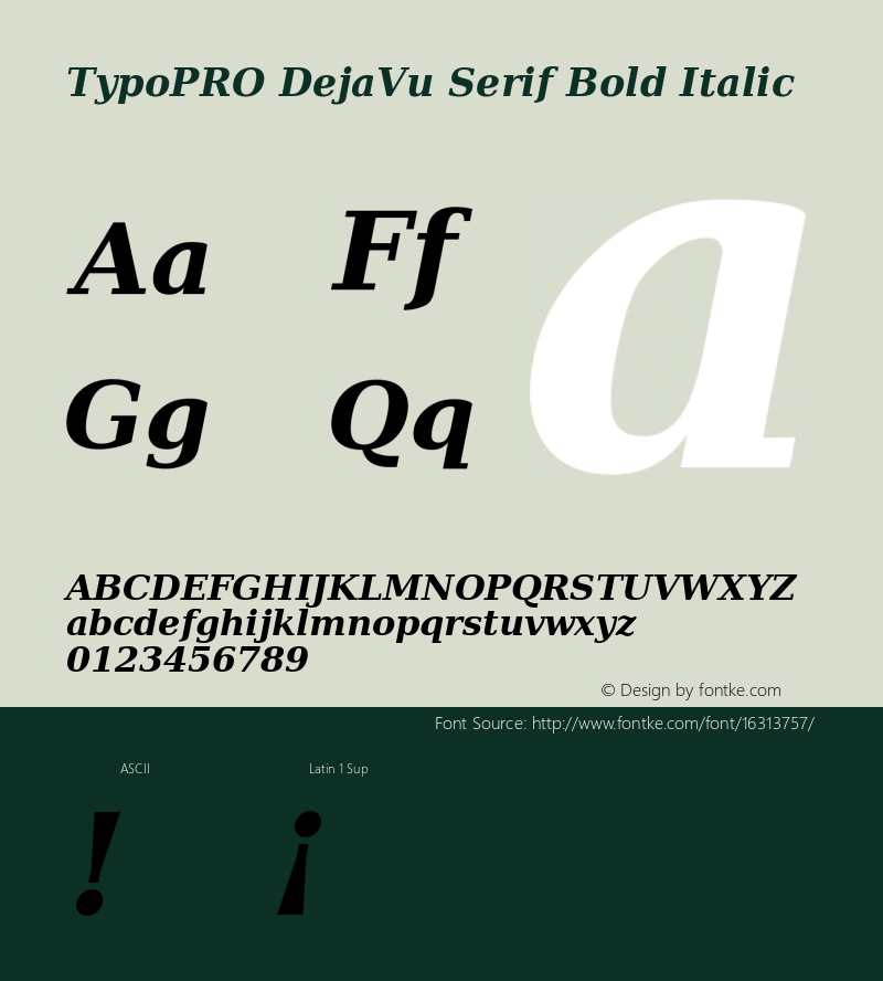 TypoPRO DejaVu Serif Bold Italic Version 2.34 Font Sample