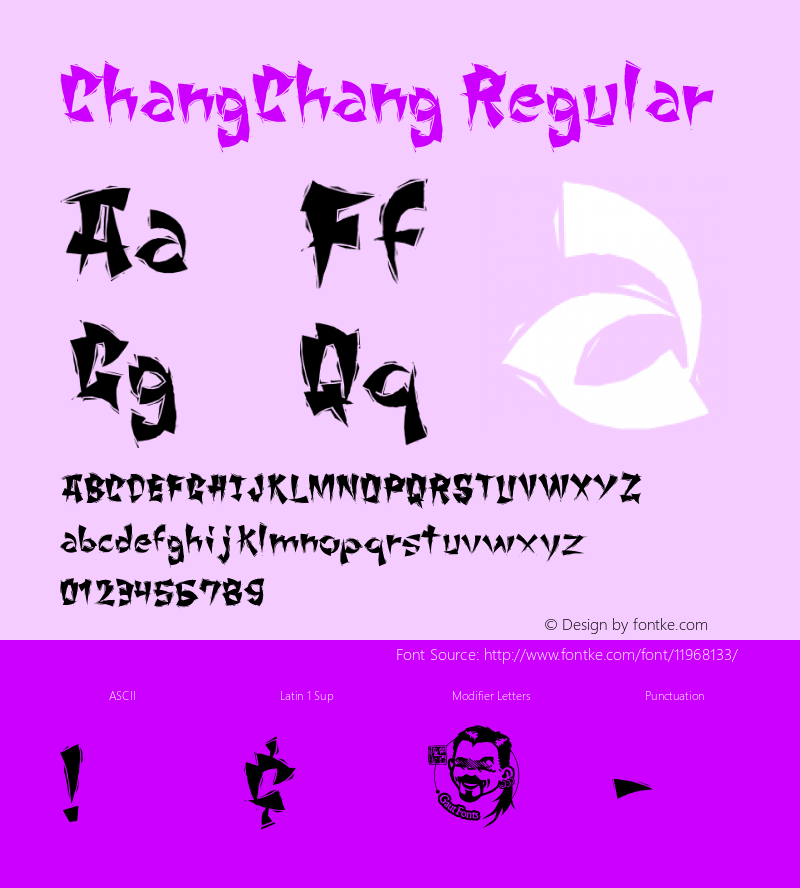 ChangChang Regular Macromedia Fontographer 4.1.5 7/10/02 Font Sample